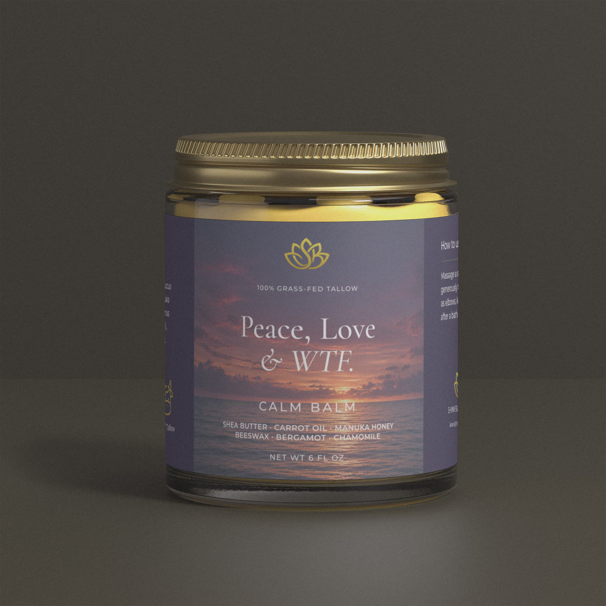 Calm Balm - Peace, Love & WTF.