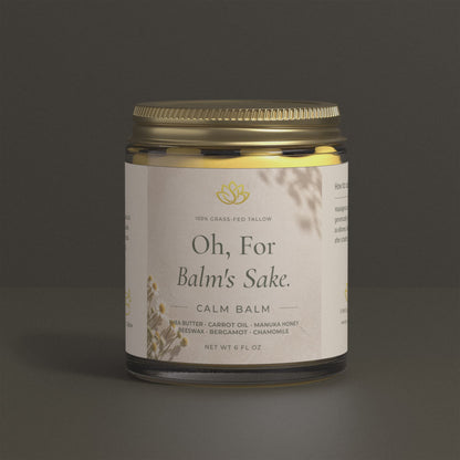 Calm Balm - Oh, For Balm's Sake